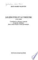 Les Jésuites et le théâtre (1554-1680)