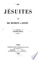 Les Jeśuites par MM. Jules Michelet et Quinet