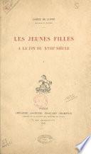 Les jeunes filles à la fin du XVIIIe siècle