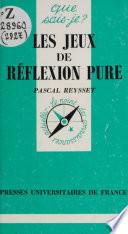 Les jeux de réflexion pure