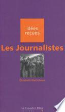 Les journalistes