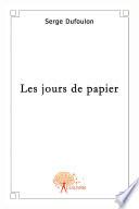 Les jours de papier