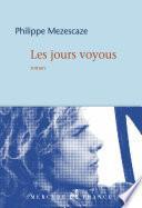Les jours voyous