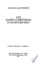 Les judéo-chrétiens d'aujourd'hui