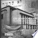 Les Juifs à Rouen du Moyen Age à nos jours