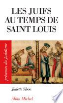 Les Juifs au temps de Saint Louis