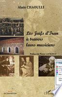 Les Juifs d'Iran à travers leurs musiciens
