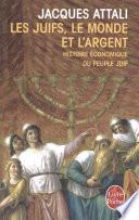 Les Juifs, le monde et l'argent