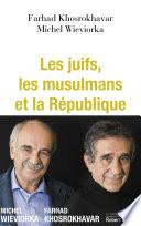 Les Juifs, les musulmans et la République