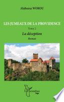 Les jumeaux de la providence. Roman Tome 2