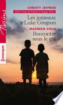 Les jumeaux de Luke Gregson - Rencontre sous le gui