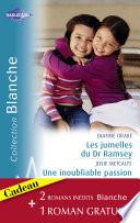 Les jumelles du Dr Ramsay - Une inoubliable passion - Rivalité aux urgences (Harlequin Blanche)