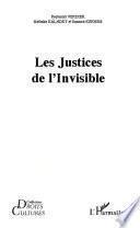 Les Justices de l'Invisible