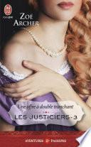 Les justiciers (Tome 3) - Une offre à double tranchant