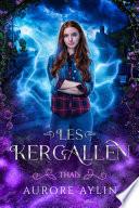 Les Kergallen, Tome 1