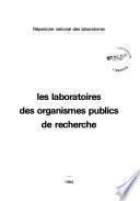 Les Laboratoires des organismes publics de recherche