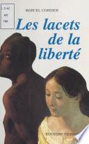 Les Lacets de la liberté