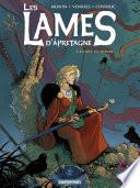 Les Lames d'Âpretagne (Tome 3) - La Sève du monde
