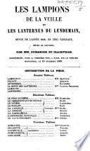 Les Lampions de la Veille et les Lanternes du Lendemain. Revue de l'année 1848, ... Par MM. Dumanoir et Clairville, etc