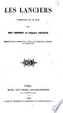 Les Lanciers. Vaudeville en un acte, etc