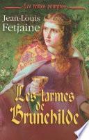 Les Larmes de Brunehilde