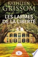 Les larmes de la liberté