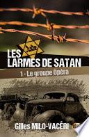 Les Larmes de Satan - Tome 1