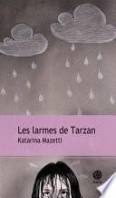 Les larmes de Tarzan
