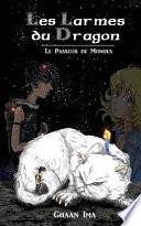 Les Larmes Du Dragon
