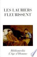 Les lauriers fleurissent