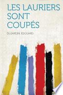 Les Lauriers Sont Coupes