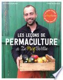 Les leçons de permaculture de Zeprofdortie