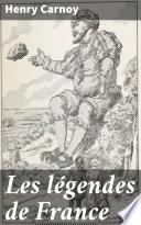 Les légendes de France