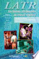 Les lésions attribuables au travail répétitif, LATR