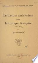 Les lettres américaines devant la critique française