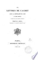 Les lettres de cachet dans la généralité de Caen au XVIIIe siècle