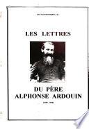 Les lettres du père Alphonse Ardouin (1880-1940)