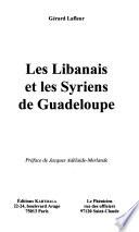 Les Libanais et les Syriens de Guadeloupe