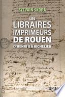 Les libraires-imprimeurs de Rouen