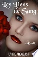 Les Liens de sang - t.2 : Éveil