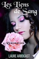 Les Liens de sang - t.4 : Rédemption