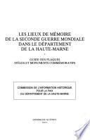 Les Lieux de mémoire de la Seconde Guerre mondiale dans le département de la Haute-Marne