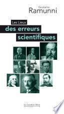 Les Lieux des erreurs scientifiques