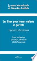 Les lieux pour jeunes enfants et parents