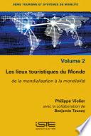 Les lieux touristiques du Monde