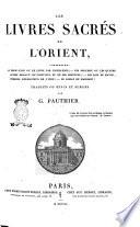 Les livres sacrés de l'Orient traduits ou revus et publiés par G. Pauthier