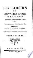 Les loisirs du chevalier d'Éon de Beaumont ...