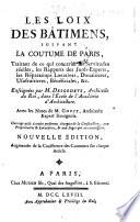 Les loix des bâtimens, suivant la coutume de Paris