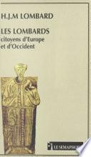 Les Lombards : citoyens d'Europe et d'Occident