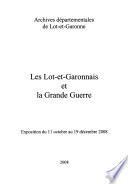Les Lot-et-Garonnais et la Grande guerre